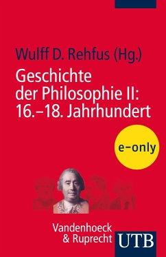 Geschichte der Philosophie II: 16.–18. Jahrhundert (eBook, PDF)