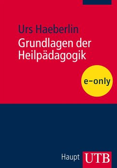 Grundlagen der Heilpädagogik (eBook, PDF) - Haeberlin, Urs