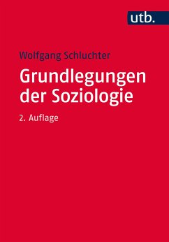 Grundlegungen der Soziologie (eBook, PDF) - Schluchter, Wolfgang