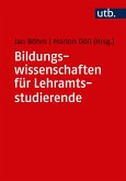 Bildungswissenschaften für Lehramtsstudierende (eBook, PDF)