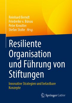 Resiliente Organisation und Führung von Stiftungen (eBook, PDF)