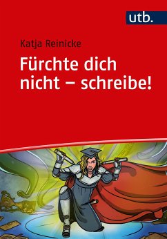 Fürchte dich nicht - schreibe! (eBook, PDF) - Reinicke, Katja