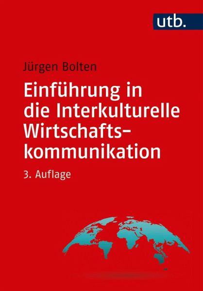 Einführung in die Interkulturelle Wirtschaftskommunikation (eBook, PDF) Einführung in die Interkulturelle Wirtschaftskommunikation (eBook, PDF)