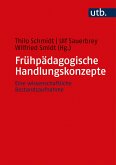 Frühpädagogische Handlungskonzepte (eBook, PDF)