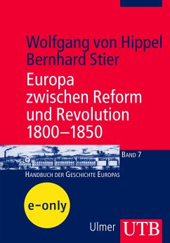 Europa zwischen Reform und Revolution 1800-1850 (eBook, PDF) - Stier, Bernhard; von Hippel, Wolfgang