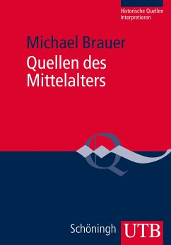 Quellen des Mittelalters (eBook, PDF) - Brauer, Michael