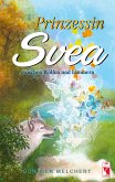 Prinzessin Svea zwischen Wölfen und Lämmern (eBook, ePUB)