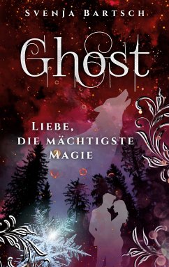 Ghost (eBook, ePUB) - Bartsch, Svenja