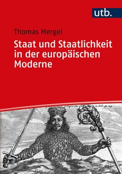 Staat und Staatlichkeit in der europäischen Moderne (eBook, PDF) - Mergel, Thomas