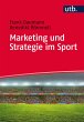Marketing und Strategie im Sport... - Bild 1