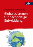 Globales Lernen für nachhaltige Entwicklung (eBook, PDF)