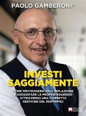 Investi Saggiamente (eBook, ePUB) Investi Saggiamente (eBook, ePUB)