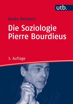 Die Soziologie Pierre Bourdieus (eBook, PDF) - Rehbein, Boike