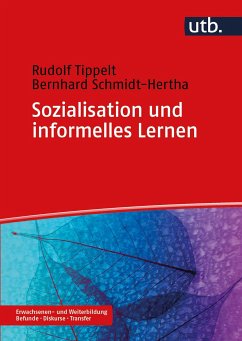 Sozialisation und informelles Lernen (eBook, PDF) - Tippelt, Rudolf; Schmidt-Hertha, Bernhard