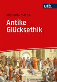 Antike Glücksethik (eBook, PDF)