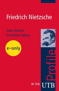 Friedrich Nietzsche (eBook, PDF) - Schönherr-Mann, Hans-Martin