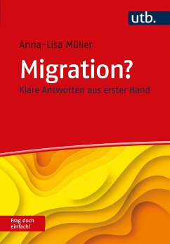 Migration? Frag doch einfach! (eBook, ePUB) - Müller, Anna-Lisa