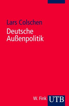 Deutsche Außenpolitik (eBook, PDF) - Colschen, Lars