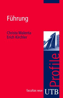 Führung (eBook, PDF) - Walenta, Christa; Kirchler, Erich