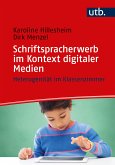 Schriftspracherwerb im Kontext digitaler Medien (eBook, PDF)