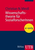 Wissenschaftstheorie für SozialforscherInnen (eBook, PDF)