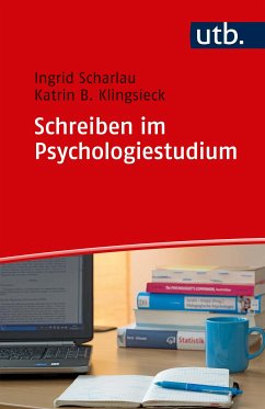 Schreiben im Psychologiestudium (eBook, PDF) - Scharlau, Ingrid; Klingsieck, Katrin