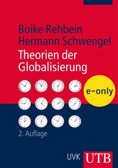 Theorien der Globalisierung (eBook, PDF) - Rehbein, Boike; Schwengel, Hermann