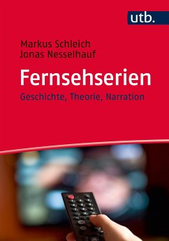 Fernsehserien (eBook, PDF) - Schleich, Markus; Nesselhauf, Jonas