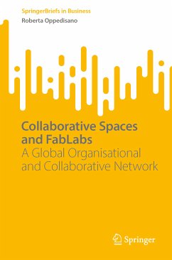 Collaborative Spaces and FabLabs (eBook, PDF) - Oppedisano, Roberta