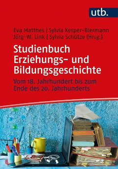 Studienbuch Erziehungs- und Bildungsgeschichte (eBook, PDF)