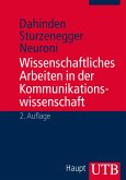 Wissenschaftliches Arbeiten in der Kommunikationswissenschaft (eBook, PDF)