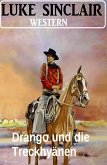 Drango und die Treckhyänen: Western (eBook, ePUB)