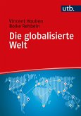 Die globalisierte Welt (eBook, PDF)