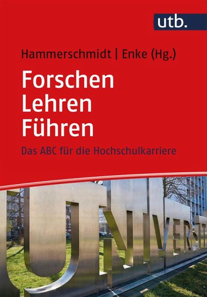 Forschen - Lehren - Führen (eBook, PDF)