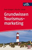 Grundwissen Tourismusmarketing (eBook, PDF)