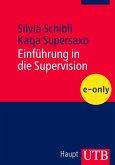 Einführung in die Supervision (eBook, PDF) Einführung in die Supervision (eBook, PDF)