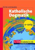Katholische Dogmatik (eBook, PDF)