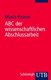 ABC der wissenschaftlichen Abschlussarbeit (eBook, PDF)