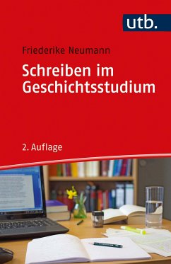 Schreiben im Geschichtsstudium (eBook, PDF) - Neumann, Friederike