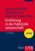 Einführung in die Publizistikwissenschaft (eBook, PDF)