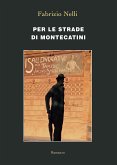 Per le strade di Montecatini (eBook, ePUB)