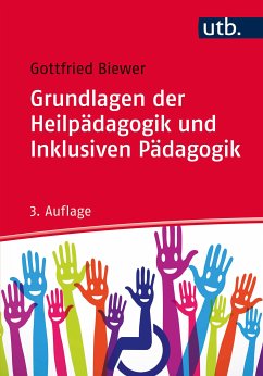 Grundlagen der Heilpädagogik und Inklusiven Pädagogik (eBook, PDF) - Biewer, Gottfried