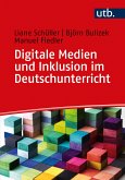 Digitale Medien und Inklusion im Deutschunterricht (eBook, PDF)