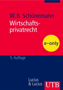 Wirtschaftsprivatrecht (eBook, PDF) - Schünemann, Wolfgang B.