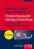 Förderschwerpunkt Geistige Entwicklung (eBook, PDF)