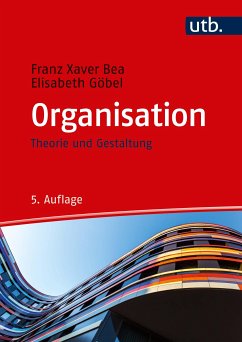 Organisation (eBook, PDF) - Bea, Franz Xaver; Göbel, Elisabeth
