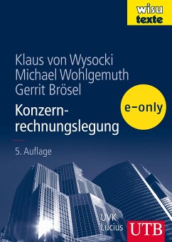 Konzernrechnungslegung (eBook, PDF) - von Wysocki, Klaus; Wohlgemuth, Michael; Brösel, Gerrit