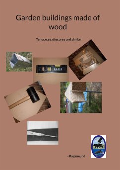 Garden buildings made of wood (eBook, ePUB) - Raginmund