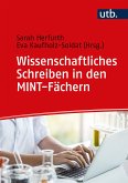 Wissenschaftliches Schreiben in den MINT-Fächern (eBook, PDF)