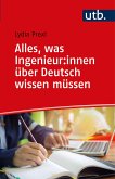 Alles, was Ingenieur:innen über Deutsch wissen müssen (eBook, PDF)